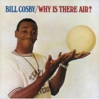 Download Cosby, Bill Why Is There Air? alb 2295951 big Download Cosby, Bill Why Is There Air?